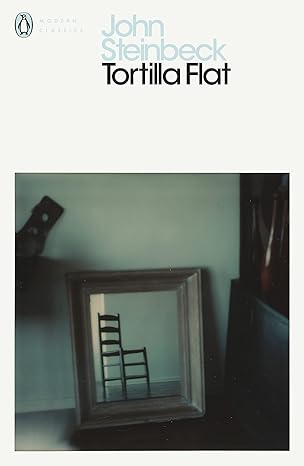 Tortilla Flat (1935), John Steinbeck